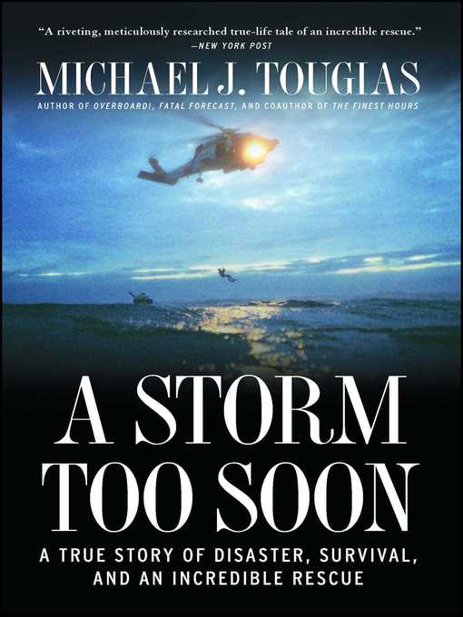 Title details for A Storm Too Soon by Michael J. Tougias - Wait list